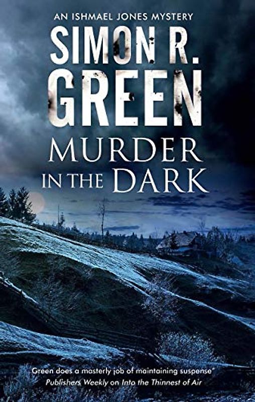 Murder in the Dark: A Paranormal Mystery (Ishmael Jones Mysteries, 6, Band 6)