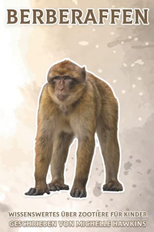 Berberaffen: Wissenswertes über Zootiere für Kinder #40