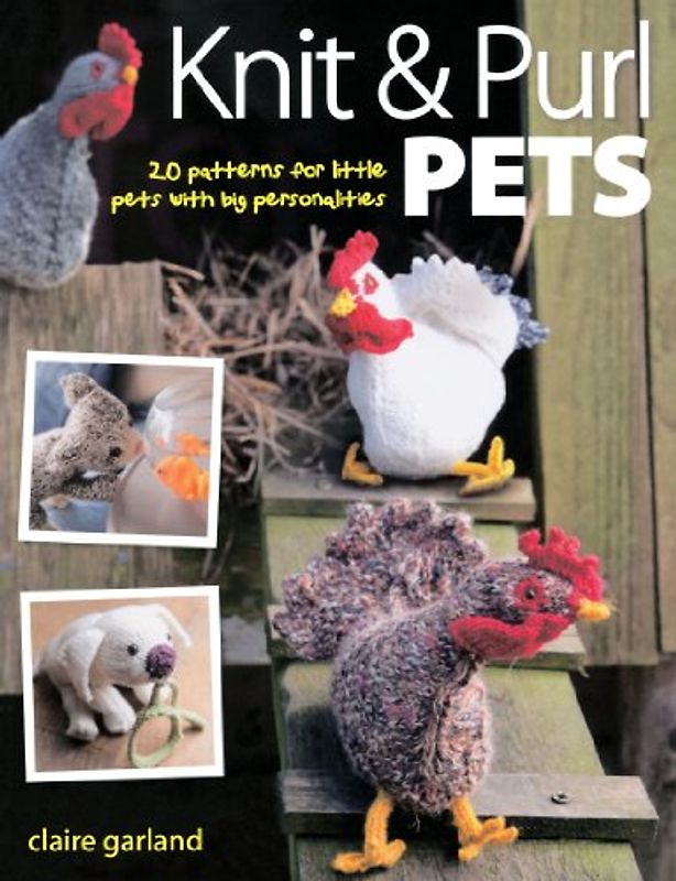 Knit & Purl Pets - Garland, Claire