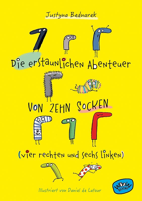Die erstaunlichen Abenteuer von zehn Socken (vier rechten und sechs linken)