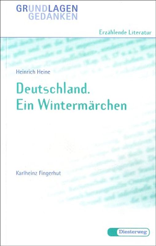 Heinrich Heine: Deutschland, ein Wintermärchen