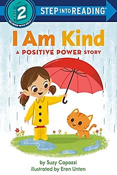 I Am Kind: A Positive Power Story (Step into Reading)