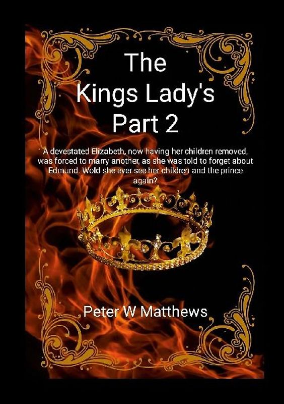 The Kings Lady's Part 2