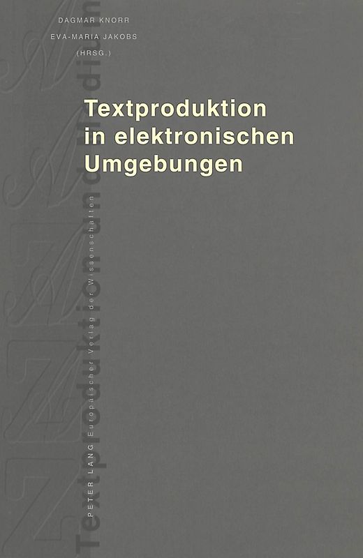 Textproduktion in elektronischen Umgebungen