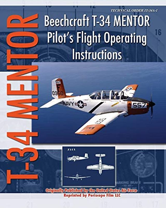 Beechcraft T-34 Mentor Pilot's Flight Operating Instructions