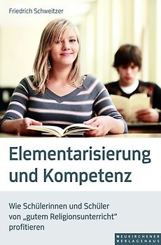 Elementarisierung und Kompetenz