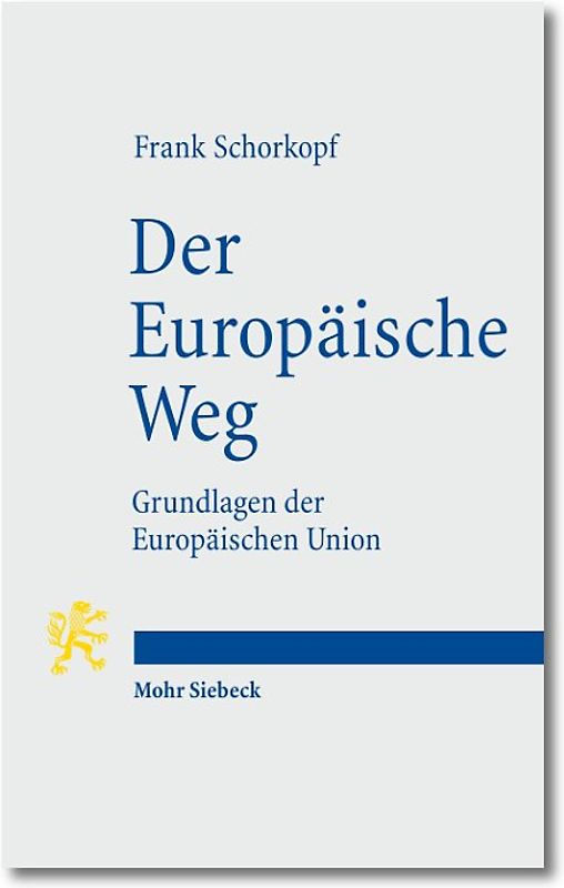 Der Europäische Weg