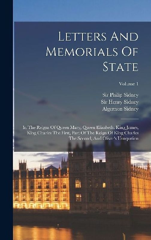 Letters And Memorials Of State
