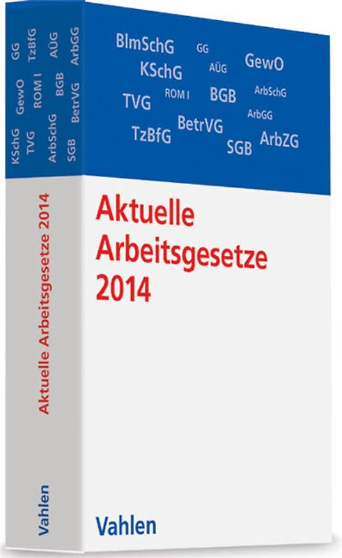 Aktuelle Arbeitsgesetze 2014
