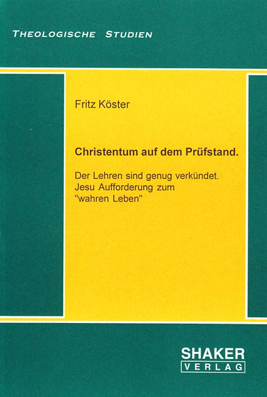 Christentum auf dem Prüfstand.