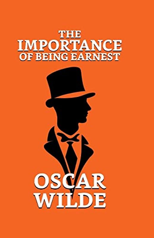 The Importance of Being Earnest