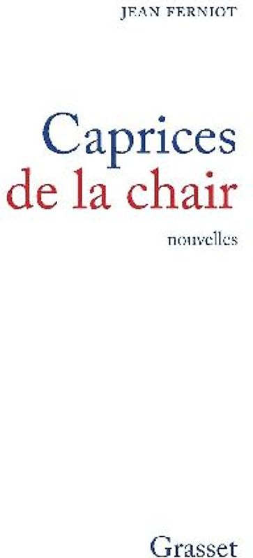 Caprices de la chair