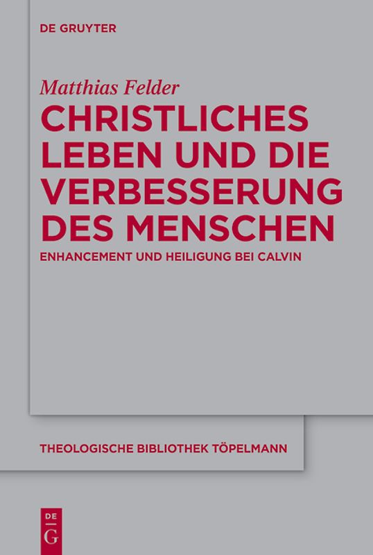 Christliches Leben und die Verbesserung des Menschen