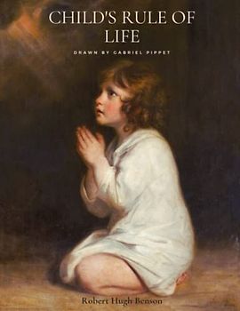 A Child's Rule of Life