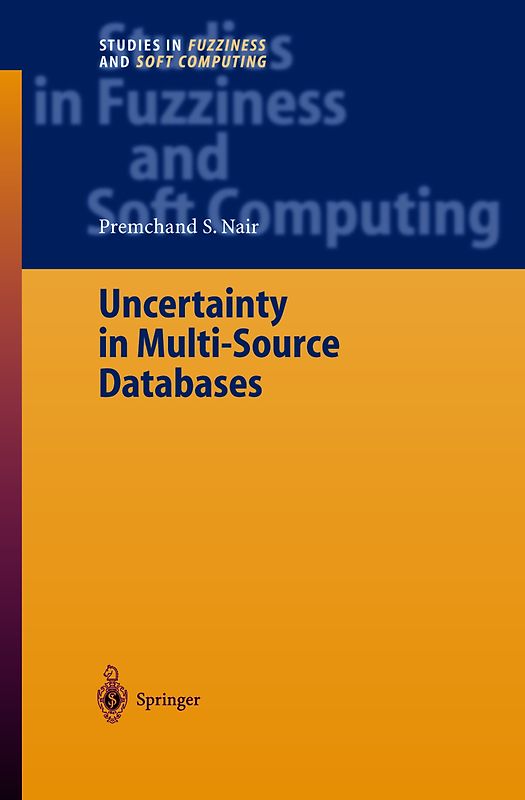Uncertainty in Multi-Source Databases