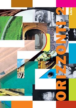 Orizzonti 2. Italienischlehrgang für Fortgeschrittene / Libro, Schülerbuch