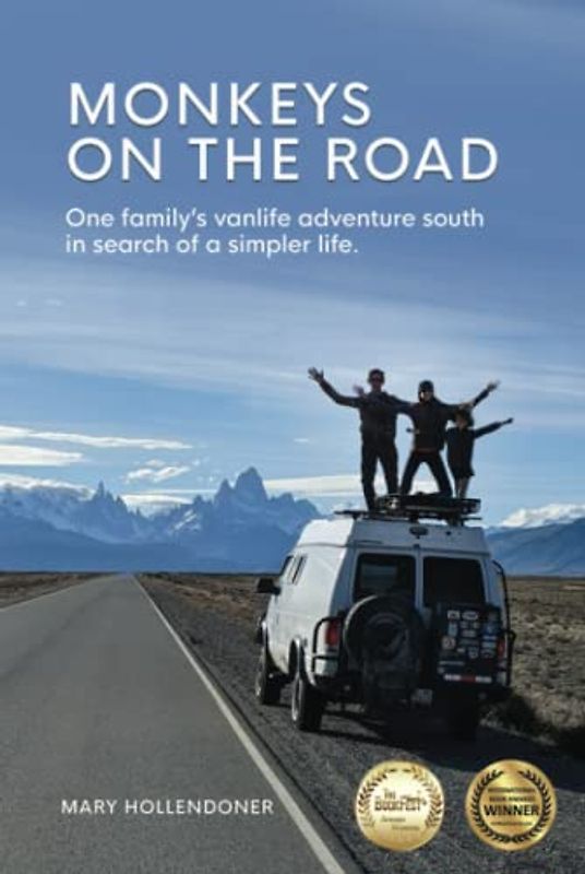 Monkeys on the Road: One family's vanlife adventure south in search of a simpler life