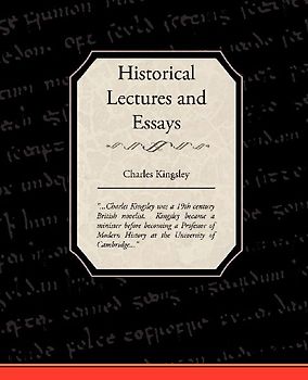 Historical Lectures and Essays