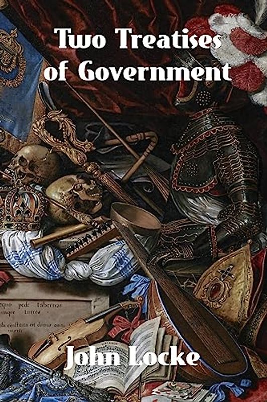 Two Treatises of Government