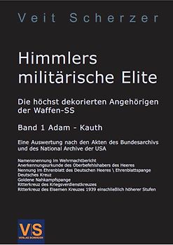 Himmlers militärische Elite, Band 1