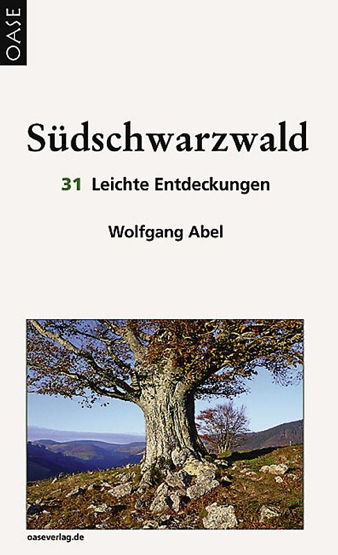 Südschwarzwald. Leichte Entdeckungen. Reisebuch mit ausgesuchten Adressen zum Einkehren und Ausgehen.