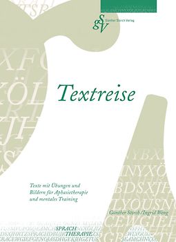 Textreise. Texte mit Übungen und Bildern für Aphasietherapie und mentales Training