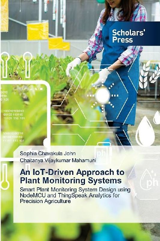 An IoT-Driven Approach to Plant Monitoring Systems