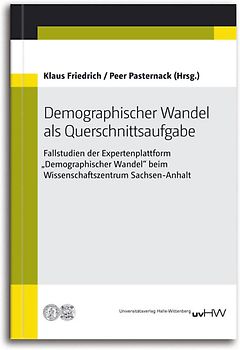 Demographischer Wandel als Querschnittsaufgabe
