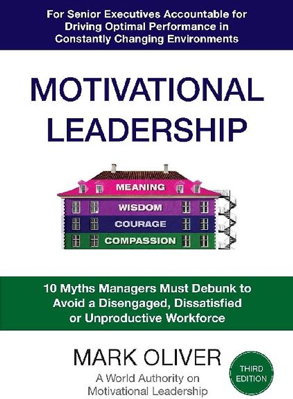 Motivational Leadership (Third Edition)