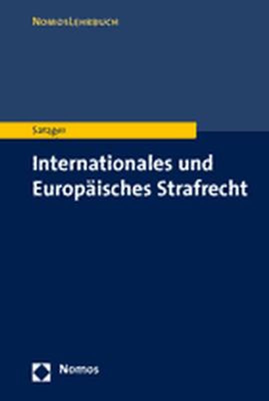 Internationales und Europäisches Strafrecht
