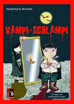 Lehrerhandreichung mit Zusatzaufgaben zu Vampi-Schlampi