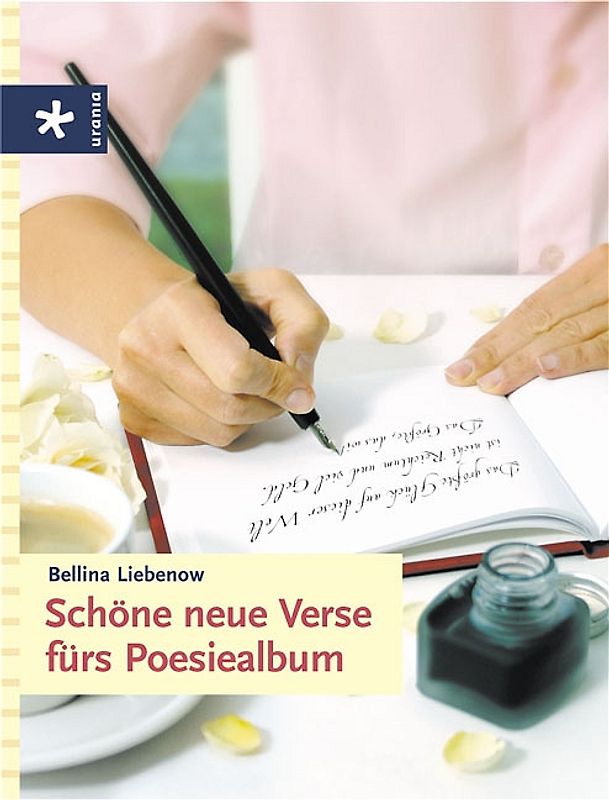 Schöne neue Verse fürs Poesiealbum