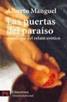 Las puertas del paraíso : antología del relato erótico