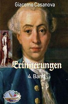 Erinnerungen / Erinnerungen, 4. Band (Illustriert)