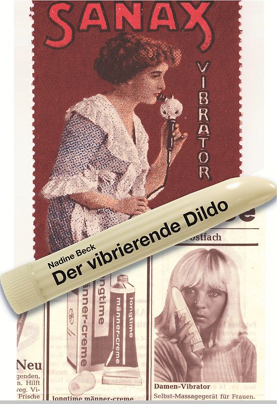 Der vibrierende Dildo