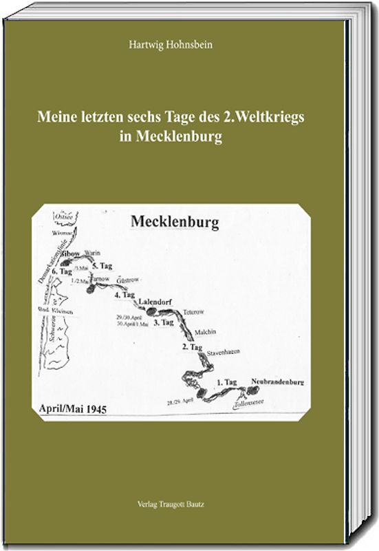 Meine letzten sechs Tage des 2. Weltkriegs in Mecklenburg