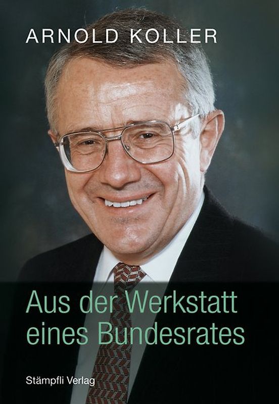 Aus der Werkstatt eines Bundesrates