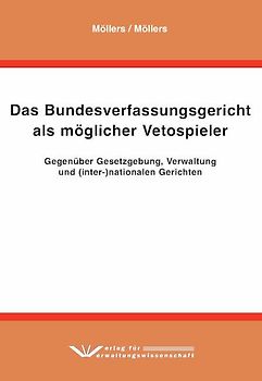Das Bundesverfassungsgericht als möglicher Vetospieler
