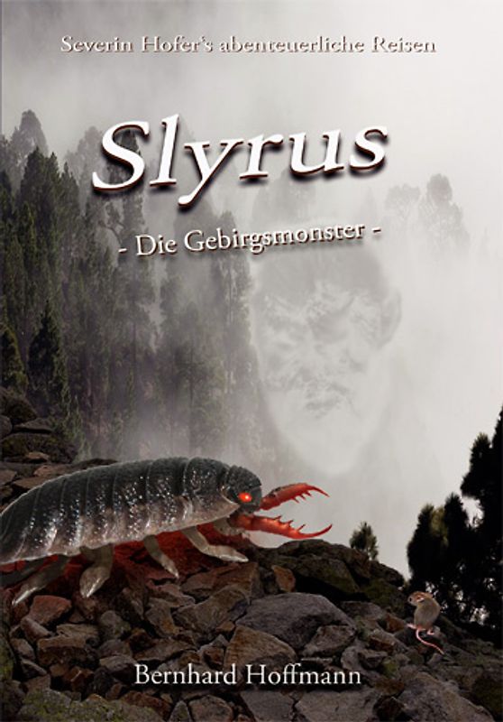 Slyrus - Die Gebirgsmonster