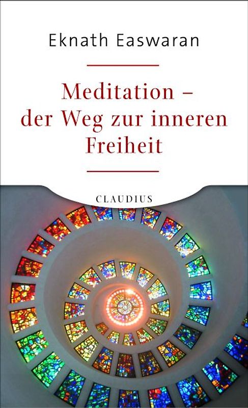 Meditation - der Weg zur inneren Freiheit