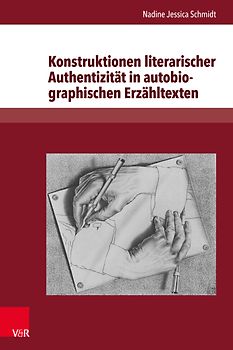 Konstruktionen literarischer Authentizität in autobiographischen Erzähltexten