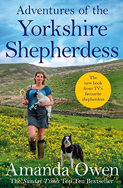 Adventures Of The Yorkshire Shepherdess (The Yorkshire Shepherdess, 3, Band 3)