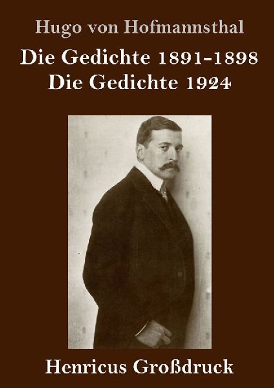Die Gedichte 1891-1898 / Die Gedichte 1924 (Großdruck)
