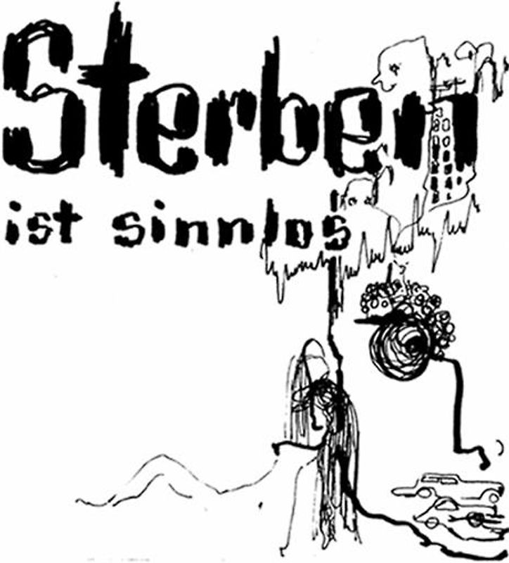 Sterben ist sinnlos