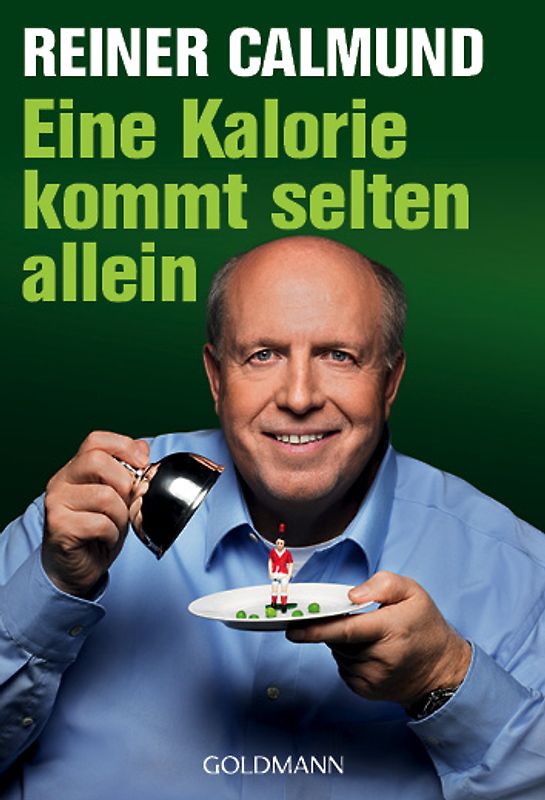 Eine Kalorie kommt selten allein