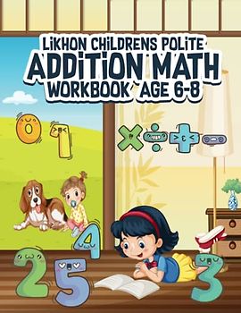 Likhon Children's Polite Addition Math Workbook Age 6-8