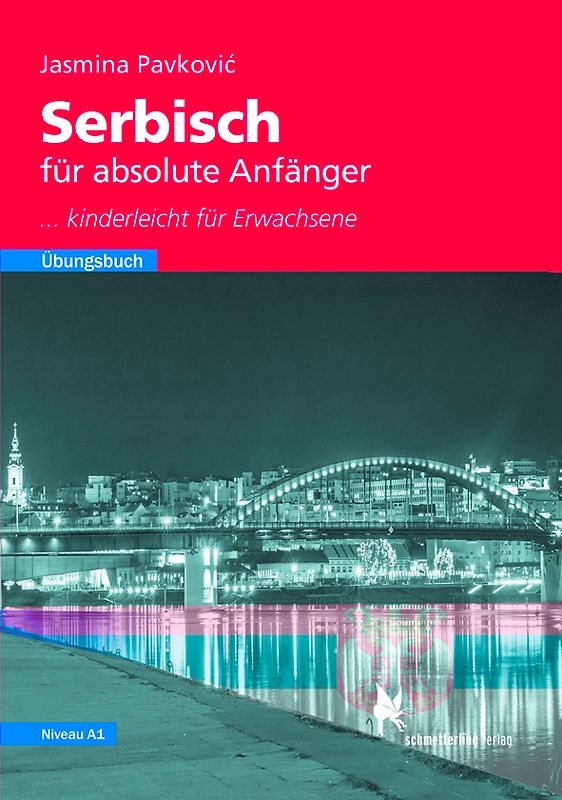 Serbisch für absolute Anfänger
