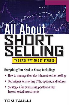 All About Short Selling (All About... (McGraw-Hill)) - Tom Taulli