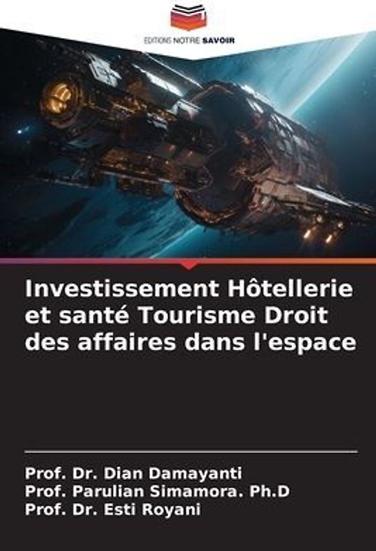 Investissement Hôtellerie et santé Tourisme Droit des affaires dans l'espace