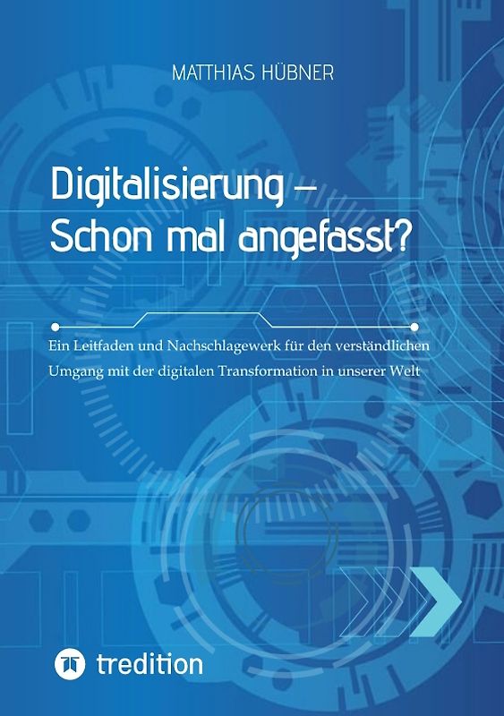 Digitalisierung – Schon mal angefasst?